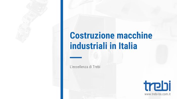 Costruzione di macchine industriali in Italia