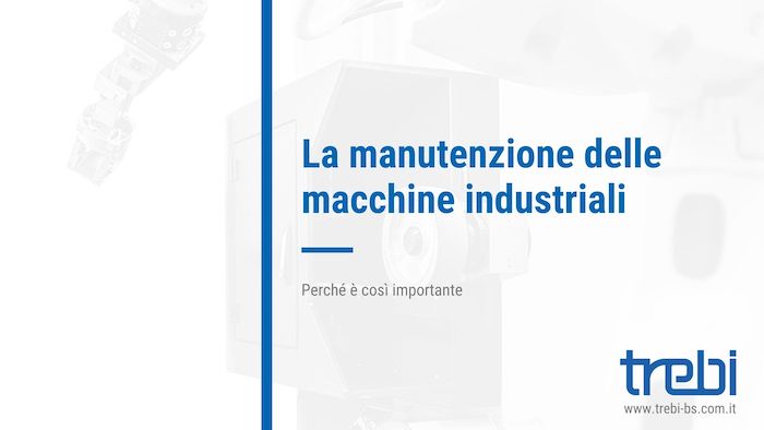 Manutenzione delle macchine industriali