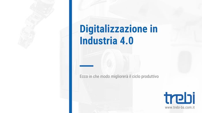 Digitalizzazione in Industria 4.0